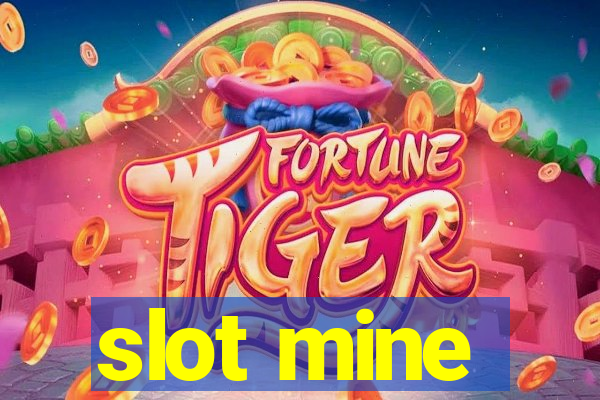 slot mine