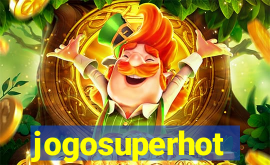 jogosuperhot