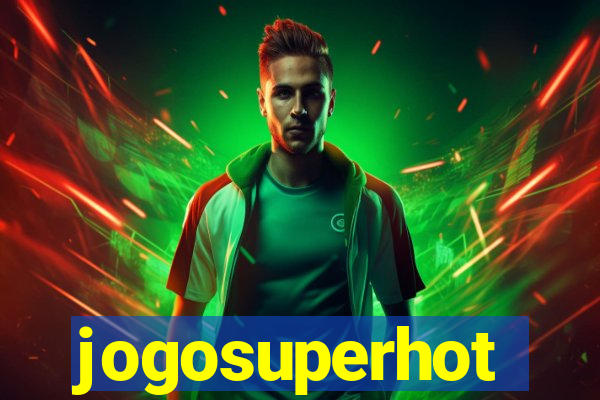 jogosuperhot