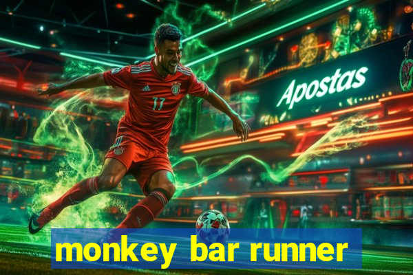 monkey bar runner