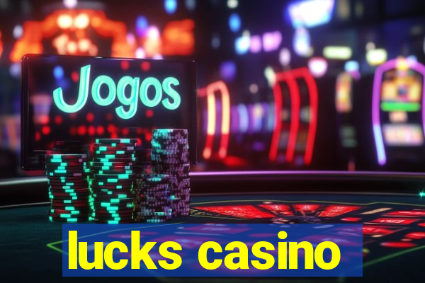 lucks casino