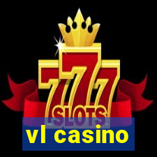 vl casino