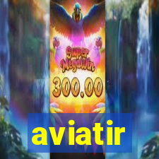 aviatir