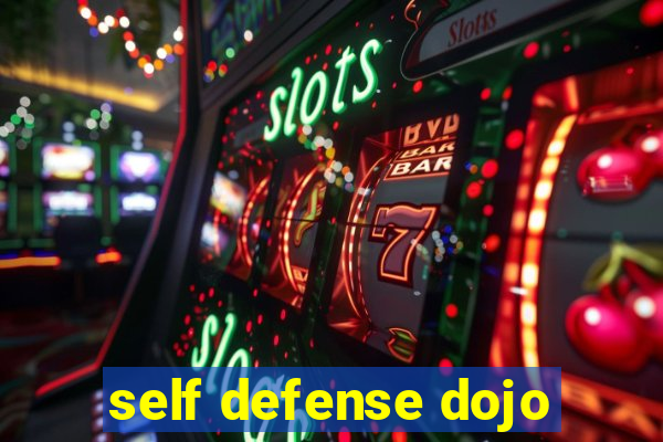 self defense dojo