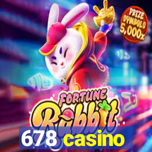 678 casino