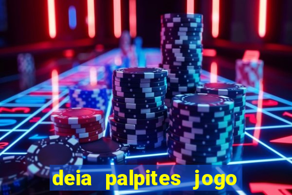 deia palpites jogo do bicho