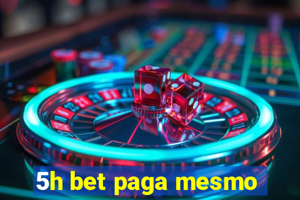 5h bet paga mesmo