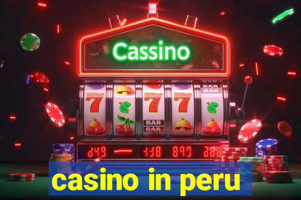 casino in peru