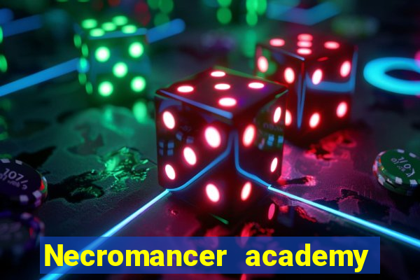 Necromancer academy and the genius summoner 63