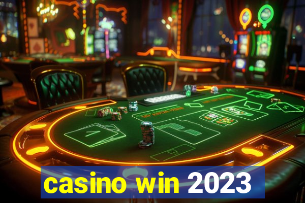 casino win 2023