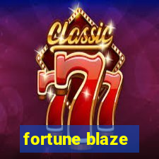 fortune blaze