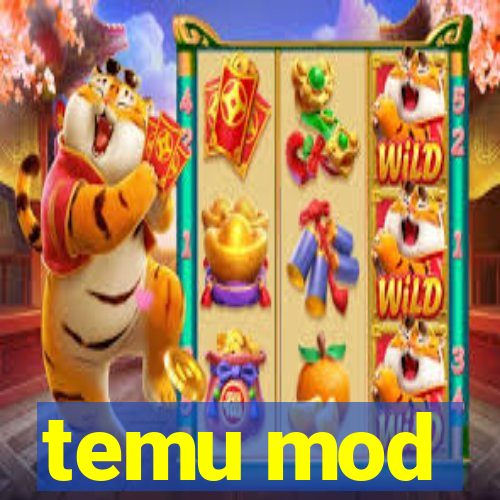 temu mod