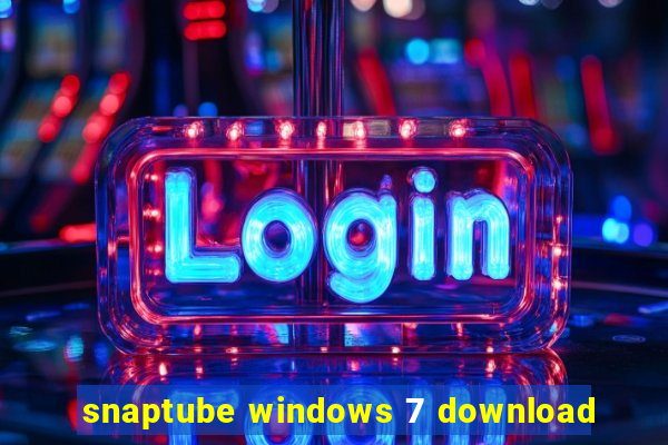 snaptube windows 7 download