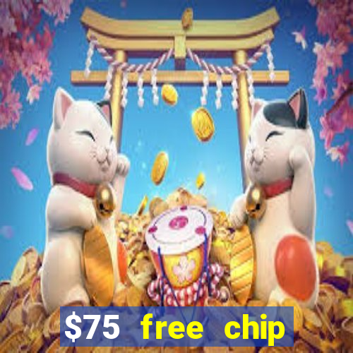 $75 free chip funclub casino