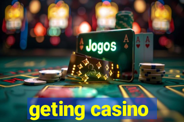 geting casino