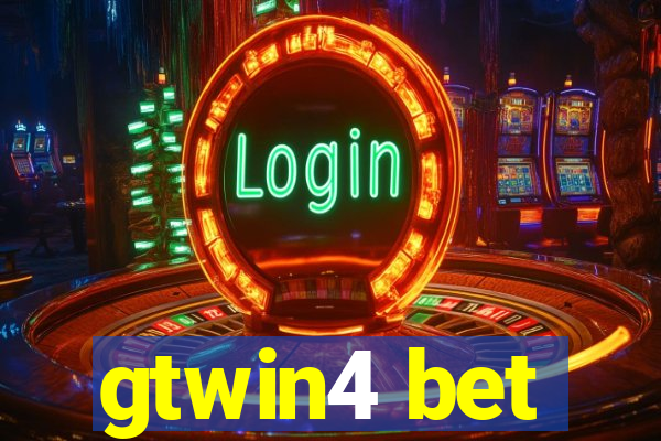 gtwin4 bet