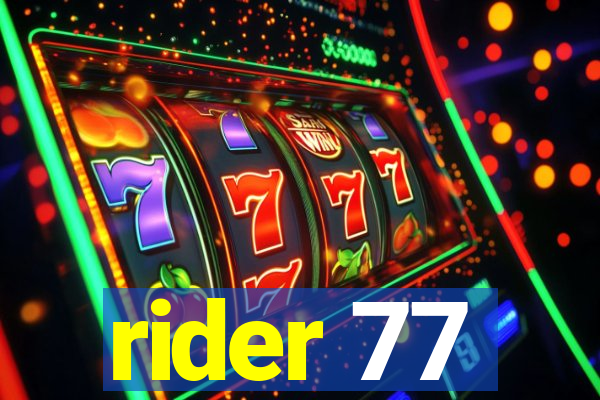 rider 77