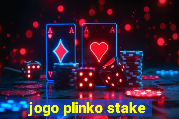 jogo plinko stake