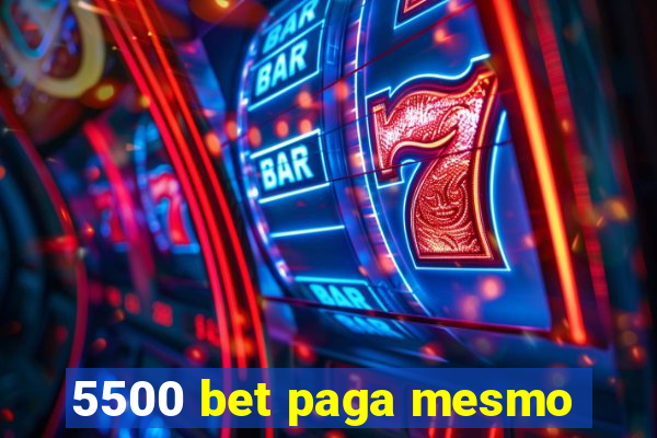 5500 bet paga mesmo