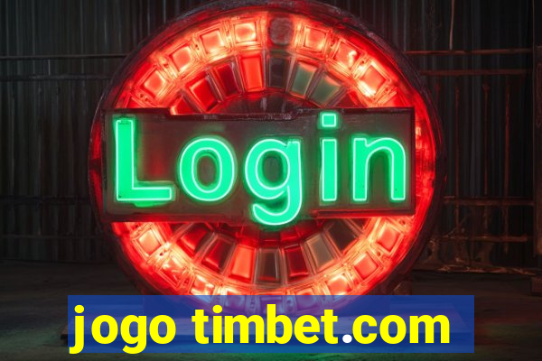 jogo timbet.com