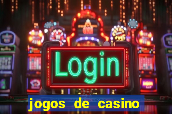 jogos de casino com bonus sem deposito