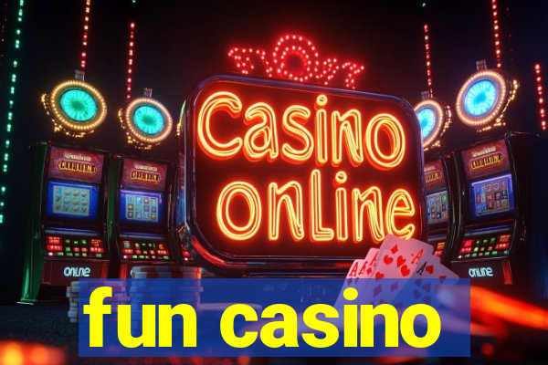 fun casino