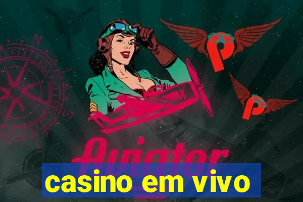 casino em vivo