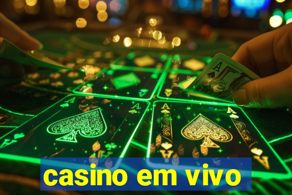 casino em vivo