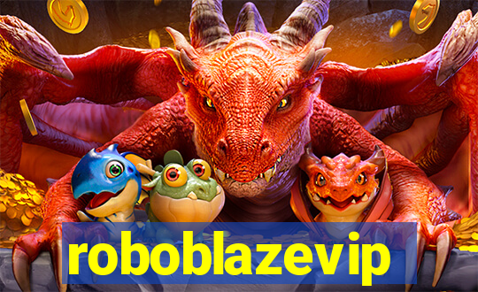 roboblazevip