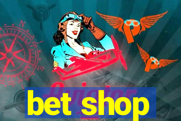 bet shop