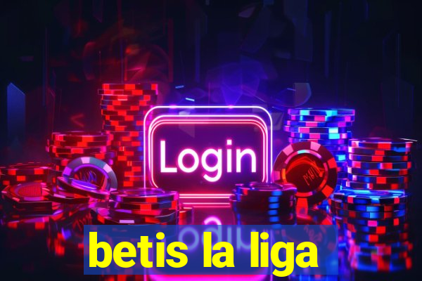 betis la liga