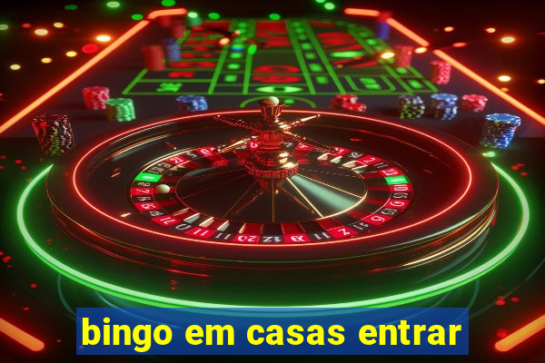 bingo em casas entrar