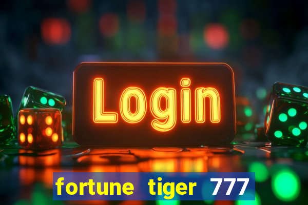 fortune tiger 777 bonus de cadastro