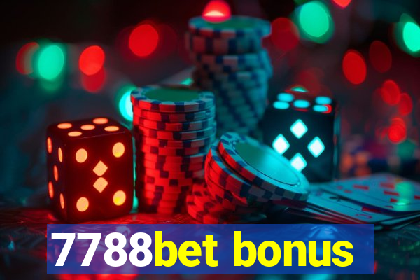 7788bet bonus