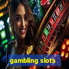 gambling slots