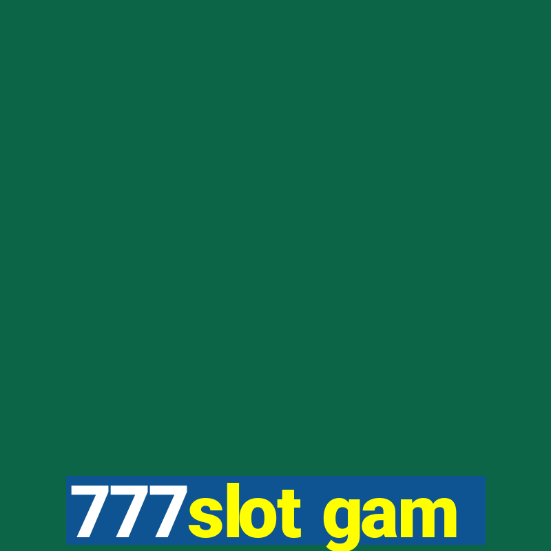 777slot gam