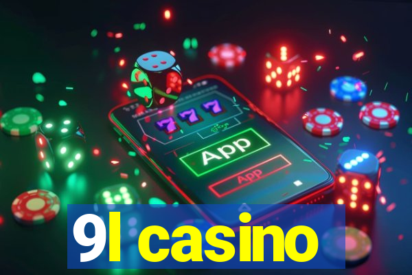 9l casino