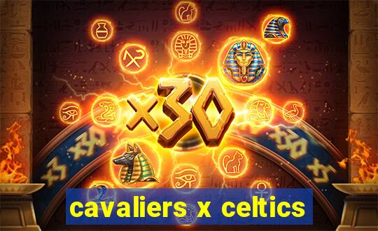 cavaliers x celtics