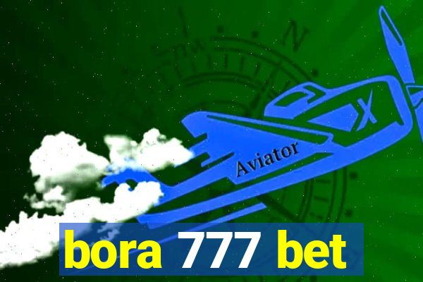 bora 777 bet