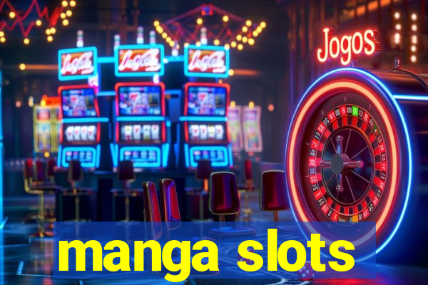 manga slots