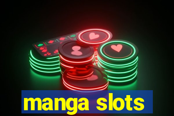 manga slots