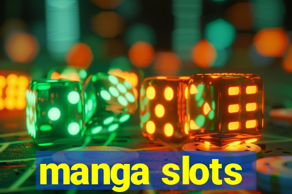 manga slots