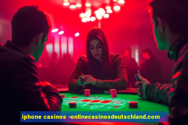 iphone casinos -onlinecasinosdeutschland.com