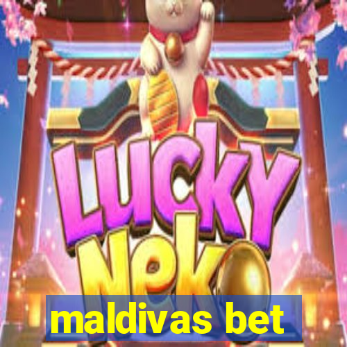 maldivas bet