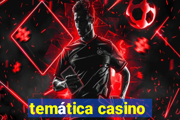 temática casino