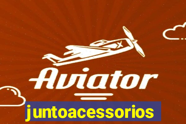 juntoacessorios.com.br