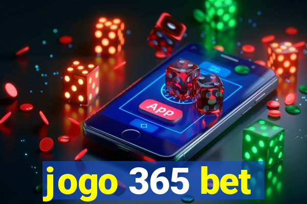 jogo 365 bet