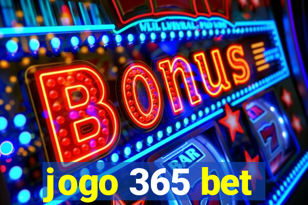 jogo 365 bet