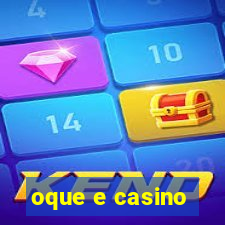 oque e casino