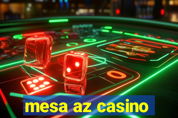 mesa az casino